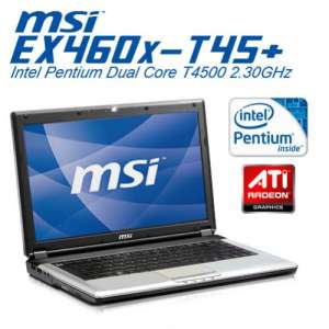 MSI EX460X-T45+ Intel Pentium Dual Core T4500 2.30GHz/2GB DDR2/320GB SATA/ATI Radeon HD 4330 512MB VRAM/1.3MP Webcam/DVDRW/WIFI Ready