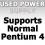 Pre-Owned Power Supply (Supports Normal Pentium 4)